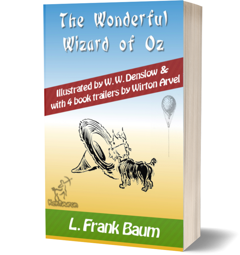 The Wonderful Wizard of Oz with 4 book trailers Kentauron